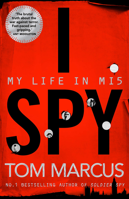 [object Object] «I Spy: My Life in MI5», автор Том Маркус - фото №1