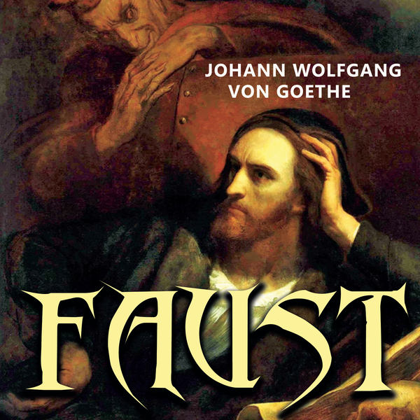 Аудиокнига «Faust», автор Иоганн Вольфганг Гёте - фото №1