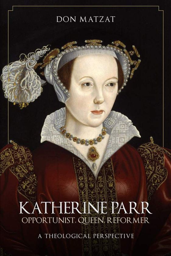 Бумажная книга «Katherine Parr: Opportunist, Queen, Reformer», автор Дон Мацат - фото №1