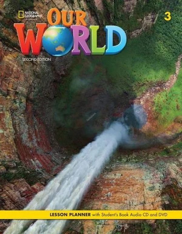 Бумажная книга «Our World 2nd Edition 3 Lesson Planner with Student's Book Audio CD and DVD», авторов Джоан Кан Шин, Джоанн Крэндалл - фото №1