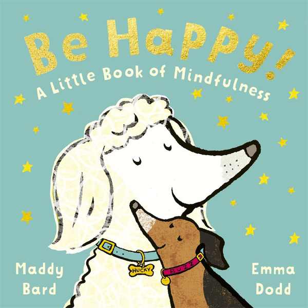 Бумажная книга «Be Happy! A Little Book of Mindfulness», авторов Мэделин Бард, Мэдди Бард - фото №1
