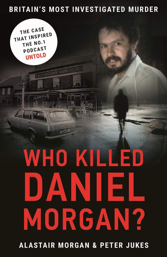 Паперова книга «Who Killed Daniel Morgan?», авторів Аластер Морган, Пітер Джукс - фото №1