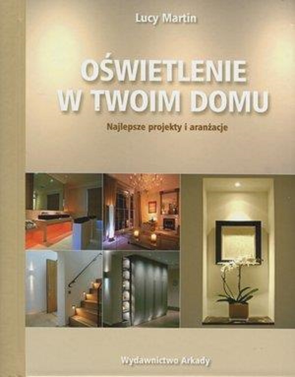 Бумажная книга «Oswietlenie w twoim domu», автор Мартин Люси - фото №1