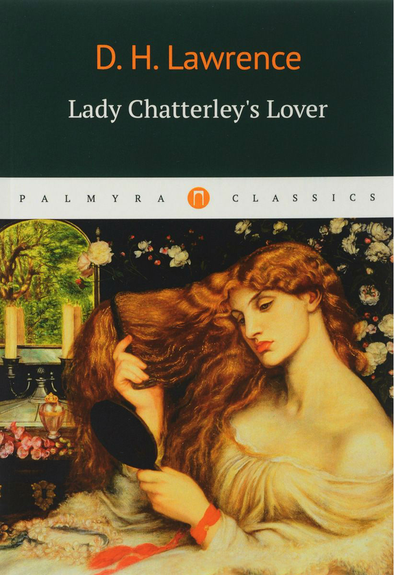 Паперова книга «Lady Chatterleys Lover», автор Д. Х. Лоуренс - фото №1