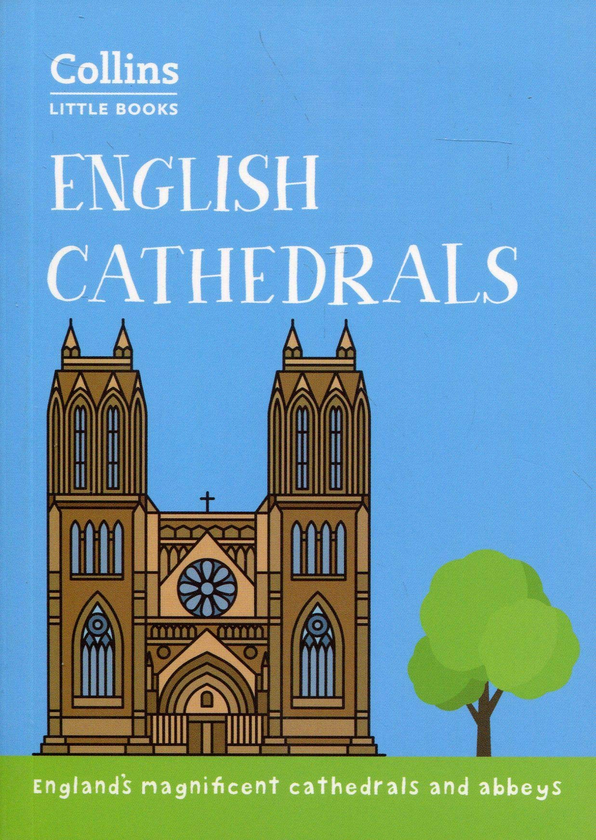 Бумажная книга «English Cathedrals: England’s magnificent cathedrals and abbeys» - фото №1