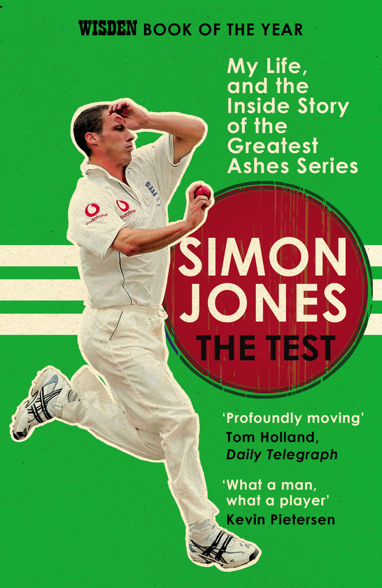 Бумажная книга «The Test. My Life, and the Inside Story of the Greatest Ashes Series », автор Саймон Джонс - фото №1