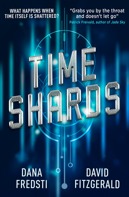 Паперова книга «Time Shards. Book 1», авторів Дана Фредсті, Девід Фіцджеральд - фото №1