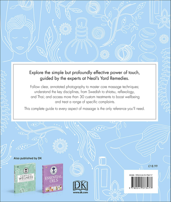 Бумажная книга «Neal's Yard Remedies Complete Massage. All the Techniques, Disciplines, and Skills you need to Massage for Wellness» - фото №1