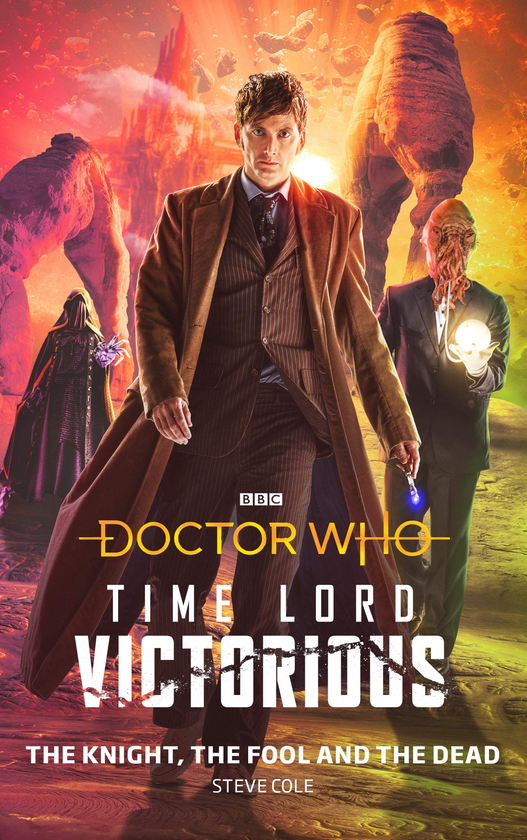 Бумажная книга «Doctor Who. The Knight, The Fool and The Dead. Time Lord Victorious», автор Стив Коул - фото №1