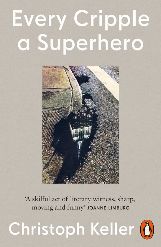 Паперова книга «Every Cripple a Superhero», автор Крістоф Келлер - фото №1