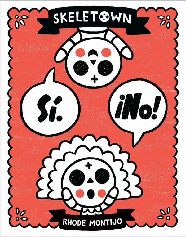 Бумажная книга «Skeletown. Si.? No!», автор Род Монтихо - фото №1
