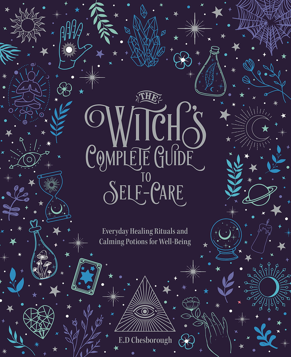 Бумажная книга «The Witch's Complete Guide to Self-Care. Everyday Healing Rituals and Soothing Spellcraft for Well-Being», автор Феодосия Коринф - фото №1