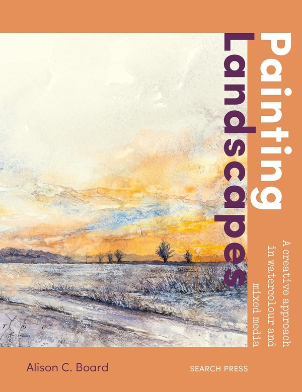 Паперова книга «Painting Landscapes», автор Елісон К. Борд - фото №1