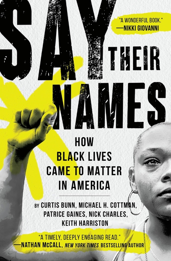 Бумажная книга «Say Their Names», авторов Майкл Х. Коттман, Патрис Гейнс, Кертис Банн, Ник Чарльз, Кит Харристон - фото №1