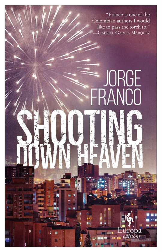 Бумажная книга «Shooting Down Heaven», автор Хорхе Франко - фото №1