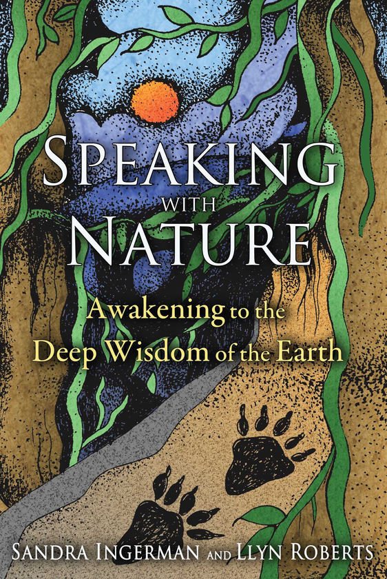 Бумажная книга «Speaking with Nature: Awakening to the Deep Wisdom of the Earth», авторов Сандра Ингерман, Ллин Робертс - фото №1