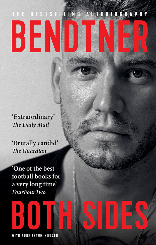 Паперова книга «Bendtner. Both Sides», авторів Ніклас Бентнер, Руне Скайум-Нільсен - фото №1