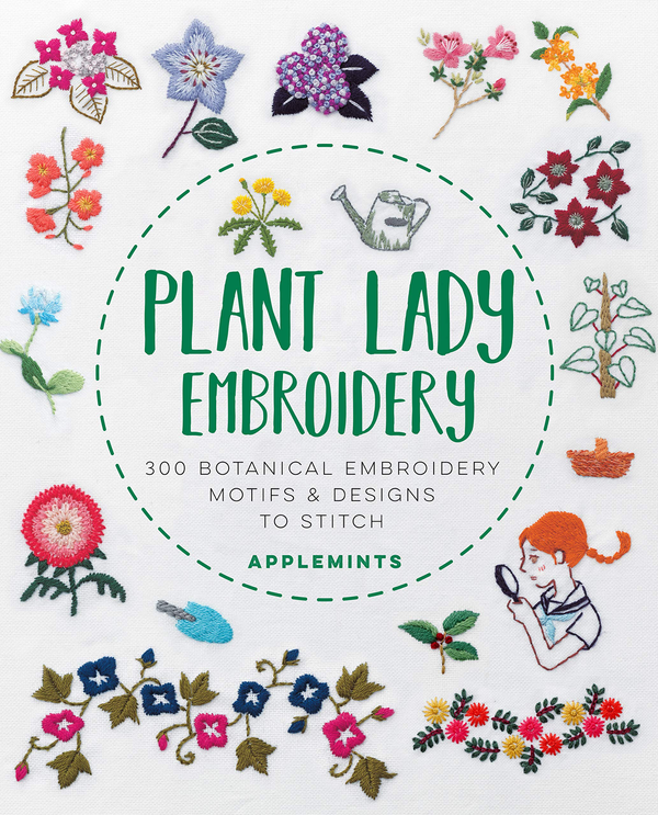 Паперова книга «Plant Lady Embroidery. 300 Botanical Embroidery Motifs & Designs to Stitch» - фото №1