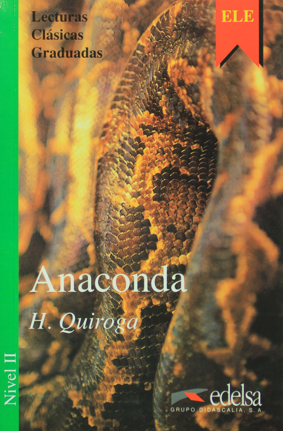 Бумажная книга «Anaconda », автор Орасио Кирога - фото №1