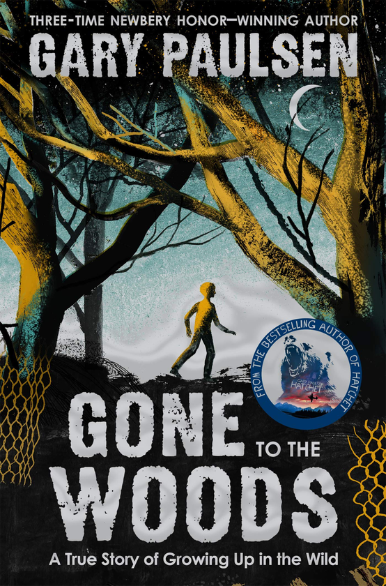 Паперова книга «Gone to the Woods: A True Story of Growing Up in the Wild», автор Гарі Полсен - фото №1