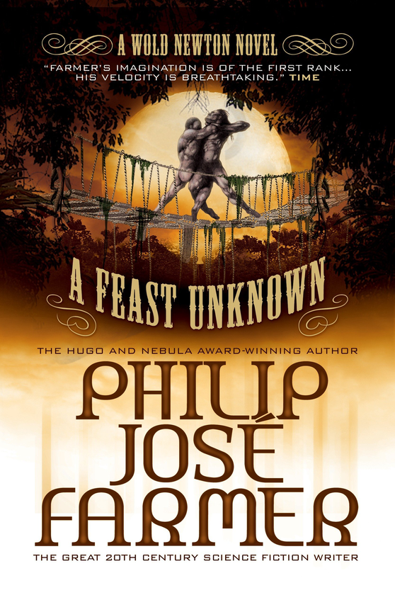 Бумажная книга «A Feast Unknown. Book 1», автор Филип Хосе Фармер - фото №1