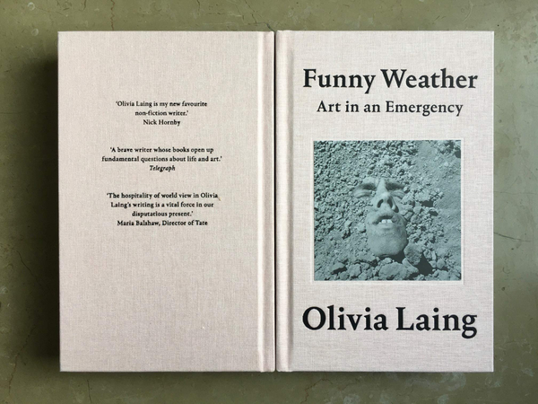 Паперова книга «Funny Weather: Art in an Emergency», автор Олівія Ленґ - фото №1