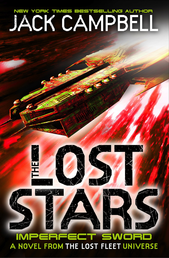 Бумажная книга «The Lost Stars - Imperfect Sword: A Novel from the Lost Fleet Universe. Book 3», автор Джек Кэмпбелл - фото №1