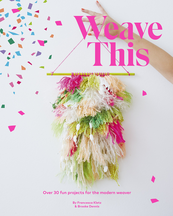 Бумажная книга «Weave This», авторов Франческа Клец, Брук Деннис - фото №1