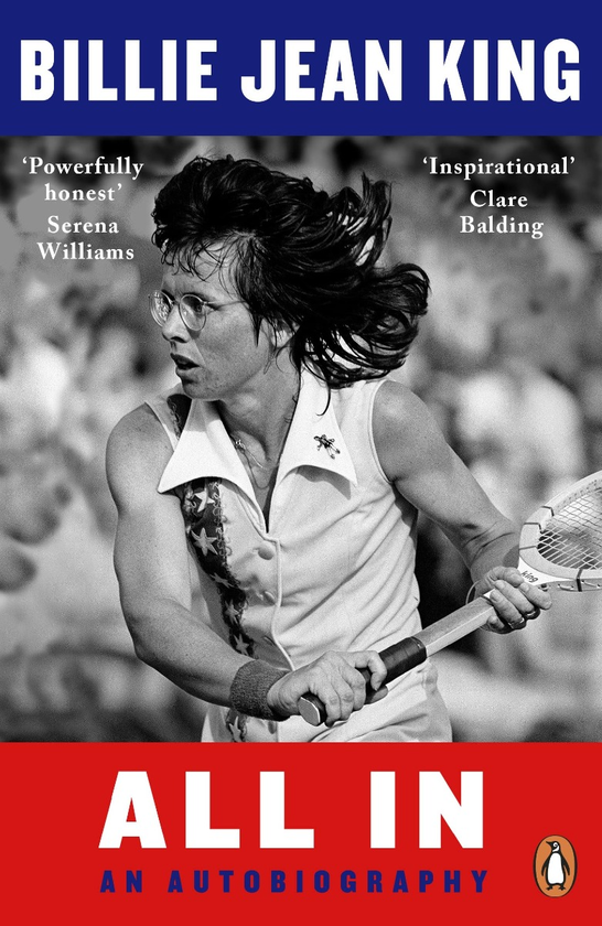 Бумажная книга «All In. The Autobiography of Billie Jean King», автор Билли Джин Кинг - фото №1
