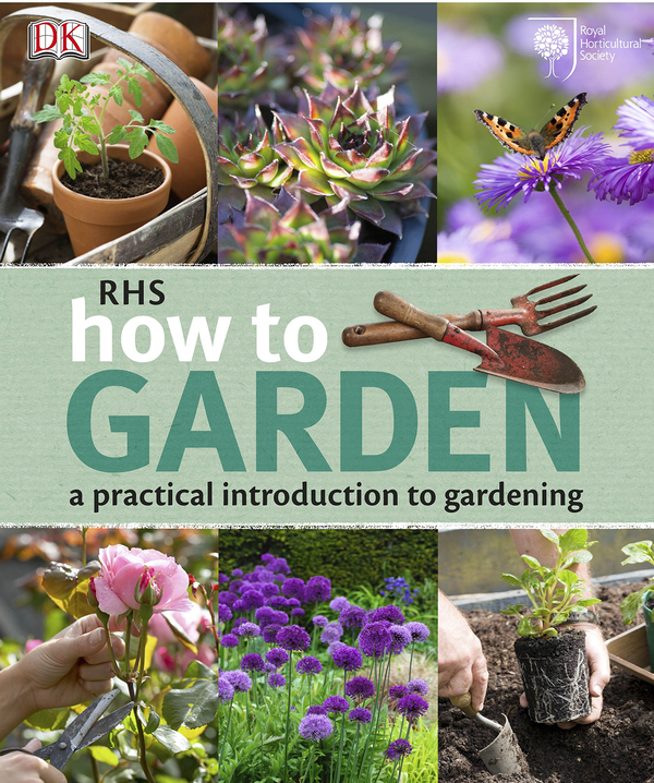 [object Object] «RHS How to Garden. A Practical Introduction to Gardening» - фото №1