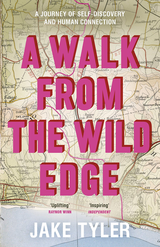 Паперова книга «A Walk from the Wild Edge. A journey of self-discovery and human connection», автор Джейк Тайлер - фото №1