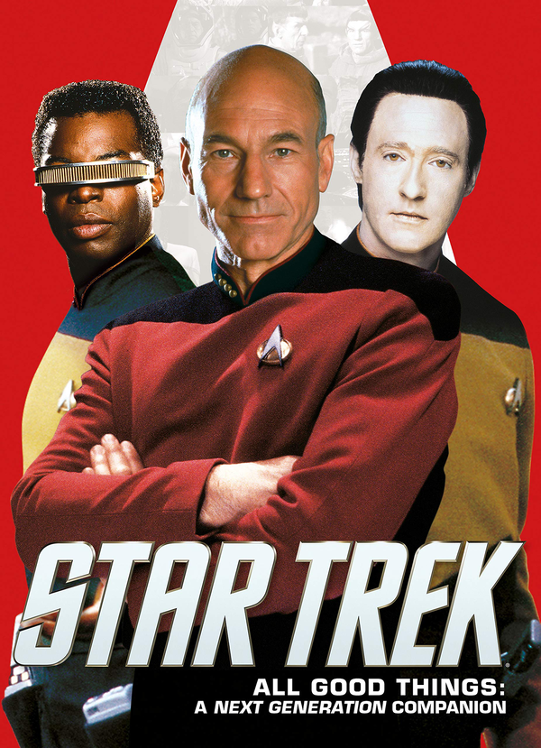 Бумажная книга «Star Trek - All Good Things: A Next Generation Companion» - фото №1