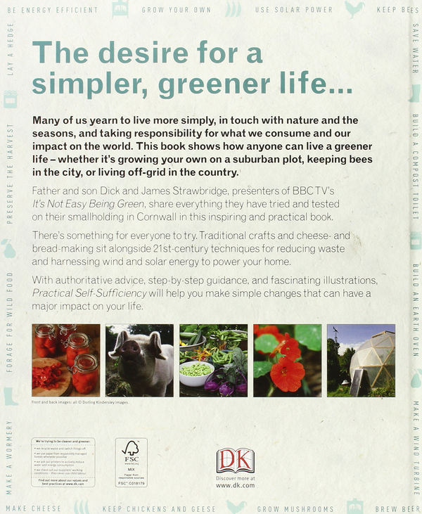Бумажная книга «Practical Self Sufficiency. The Complete Guide to Sustainable Living», авторов Дик Строубридж, Джеймс Строубридж - фото №1