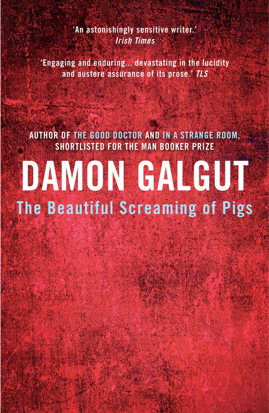 Бумажная книга «The Beautiful Screaming of Pigs», автор Дэймон Гэлгут - фото №1