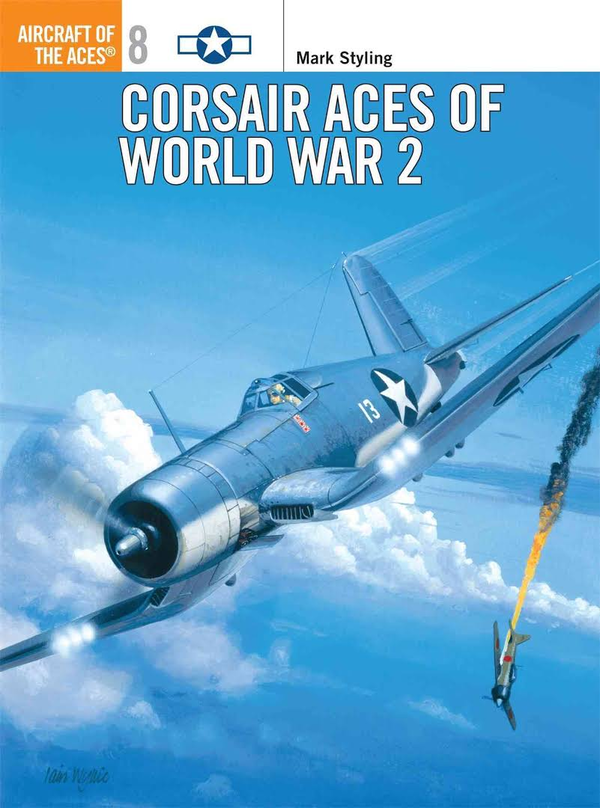 Паперова книга «Corsair Aces of World War 2», автор Марк Стайлінг - фото №1