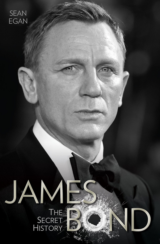 Паперова книга «James Bond - The Secret History», автор Шон Іган - фото №1