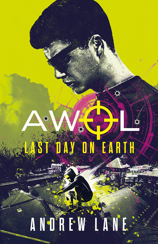 Бумажная книга «AWOL 4. Last Day on Earth», автор Эндрю Лейн - фото №1