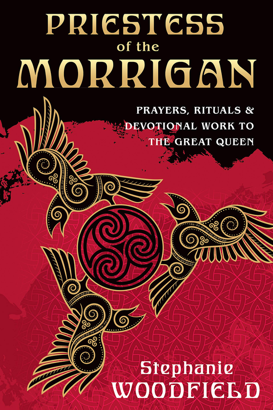 Бумажная книга «Priestess Of The Morrigan. Prayers, Rituals and Devotional Work to the Great Queen», автор Стефани Вудфилд - фото №1