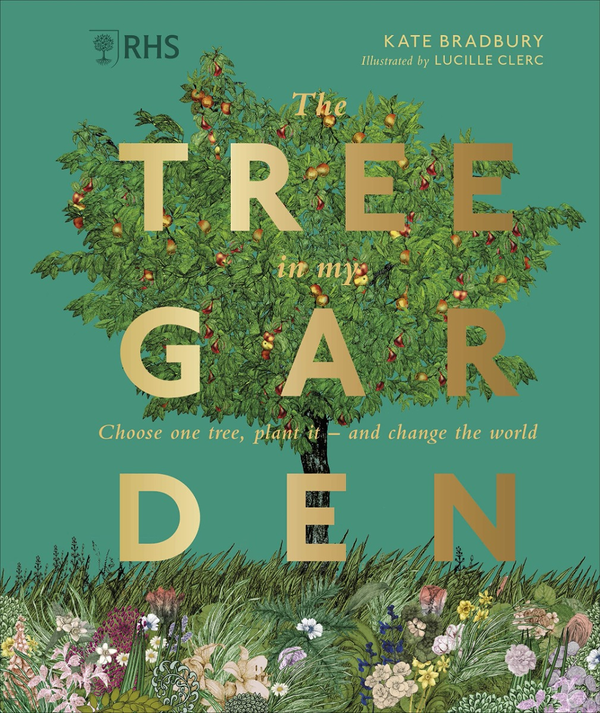 Бумажная книга «The Tree In My Garden», автор Кейт Брэдбери - фото №1