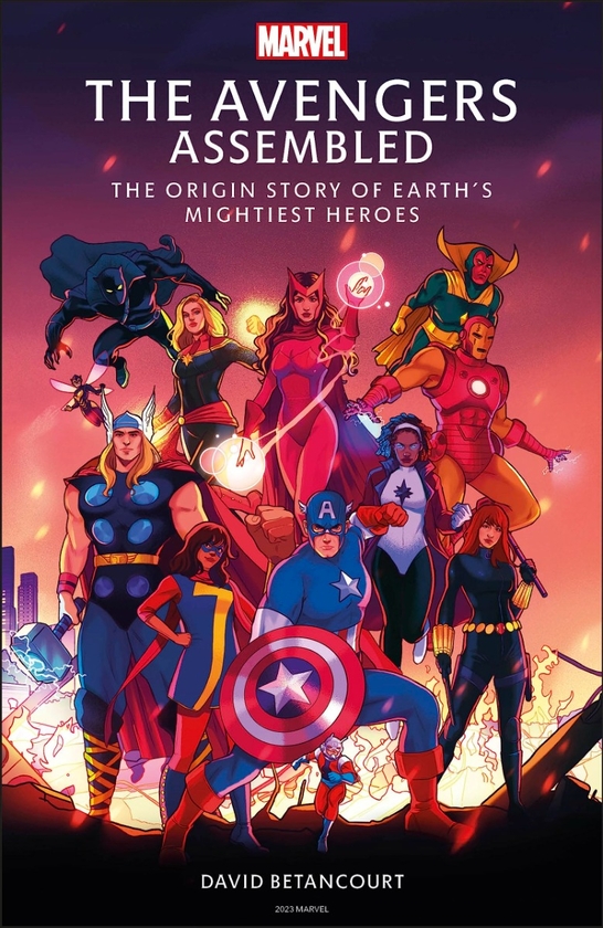 Паперова книга «The Avengers Assembled. The Origin Story of Earth’s Mightiest Heroes», автор Девід Бетанкур - фото №1