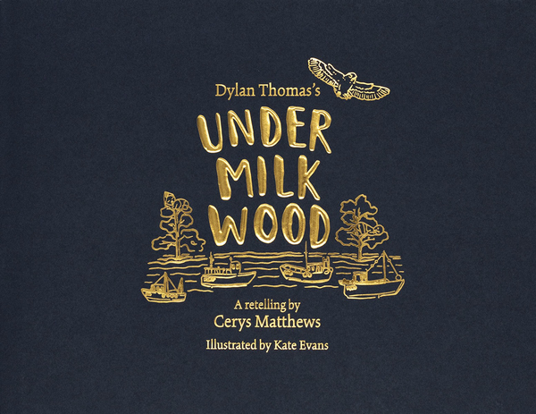 Бумажная книга «Under Milk Wood», авторов Дилан Томас, Керис Мэтьюз - фото №1