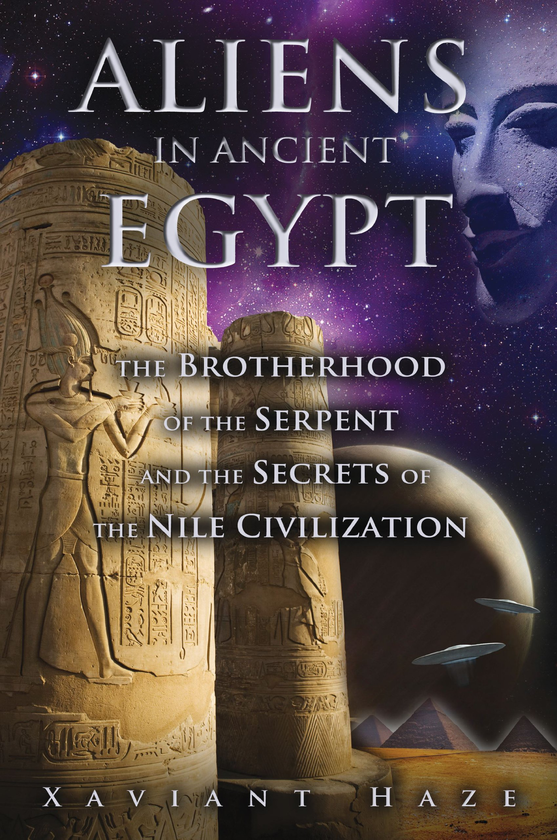 Паперова книга « Aliens in Ancient Egypt», автор Ксавіант Хейз - фото №1
