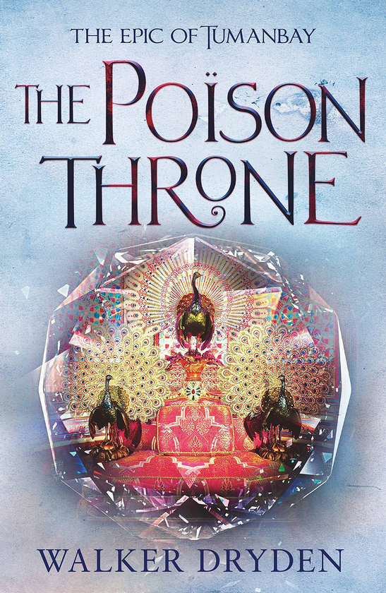 Бумажная книга «The Poison Throne», автор Уокер Драйден - фото №1