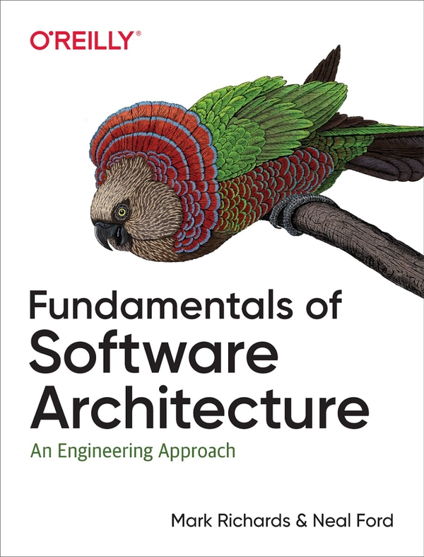 Бумажная книга «Fundamentals of Software Architecture. An Engineering Approach», авторов Марк Ричардсон, Нил Форд - фото №1