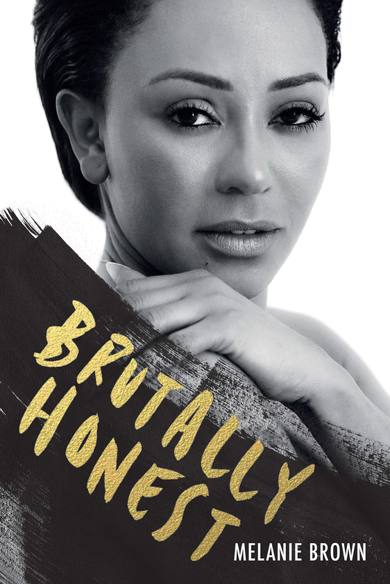 Бумажная книга «Brutally Honest: A Sunday Times Bestseller», авторов Мелани Браун, Луиза Гэннон - фото №1