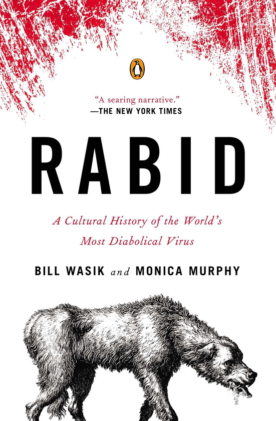 Бумажная книга «Rabid. A Cultural History of the World's Most Diabolical Virus», авторов Моника Мерфи, Билл Васик - фото №1
