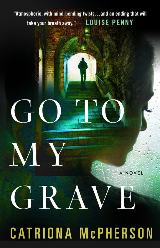 Бумажная книга «Go to my Grave», автор Катриона Макферсон - фото №1