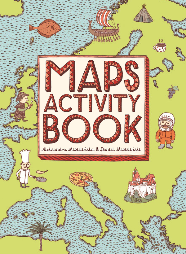 Бумажная книга «Maps Activity Book», авторов Даниэль Мизелиньский, Александра Мизелиньская - фото №1