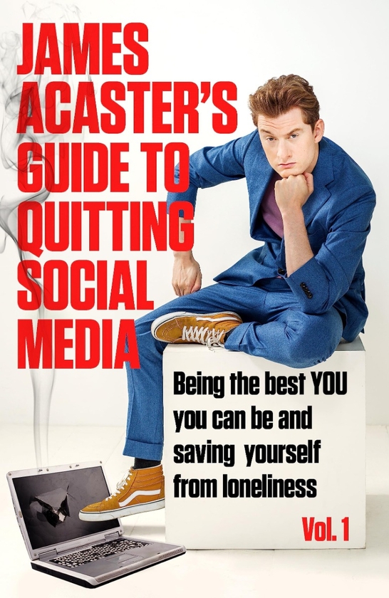 Паперова книга «James Acaster's Guide to Quitting Social Media», автор Джеймс Акастер - фото №1