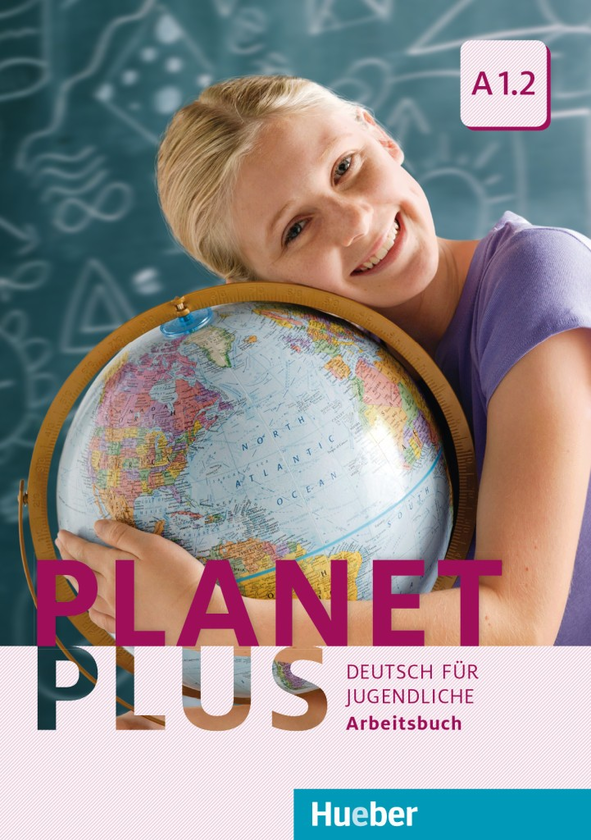 [object Object] «Planet Plus A1.2 Arbeitsbuch», авторів Йозеф Альберті, Габріеле Копп, Зігфрід Бюттнер - фото №1